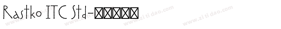 Rastko ITC Std字体转换